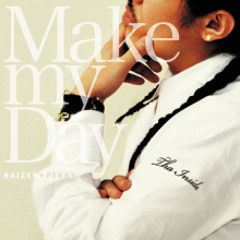 RAIZEN×PENNY NEW MIX TAPE 【Make my Day】 teaser Mix