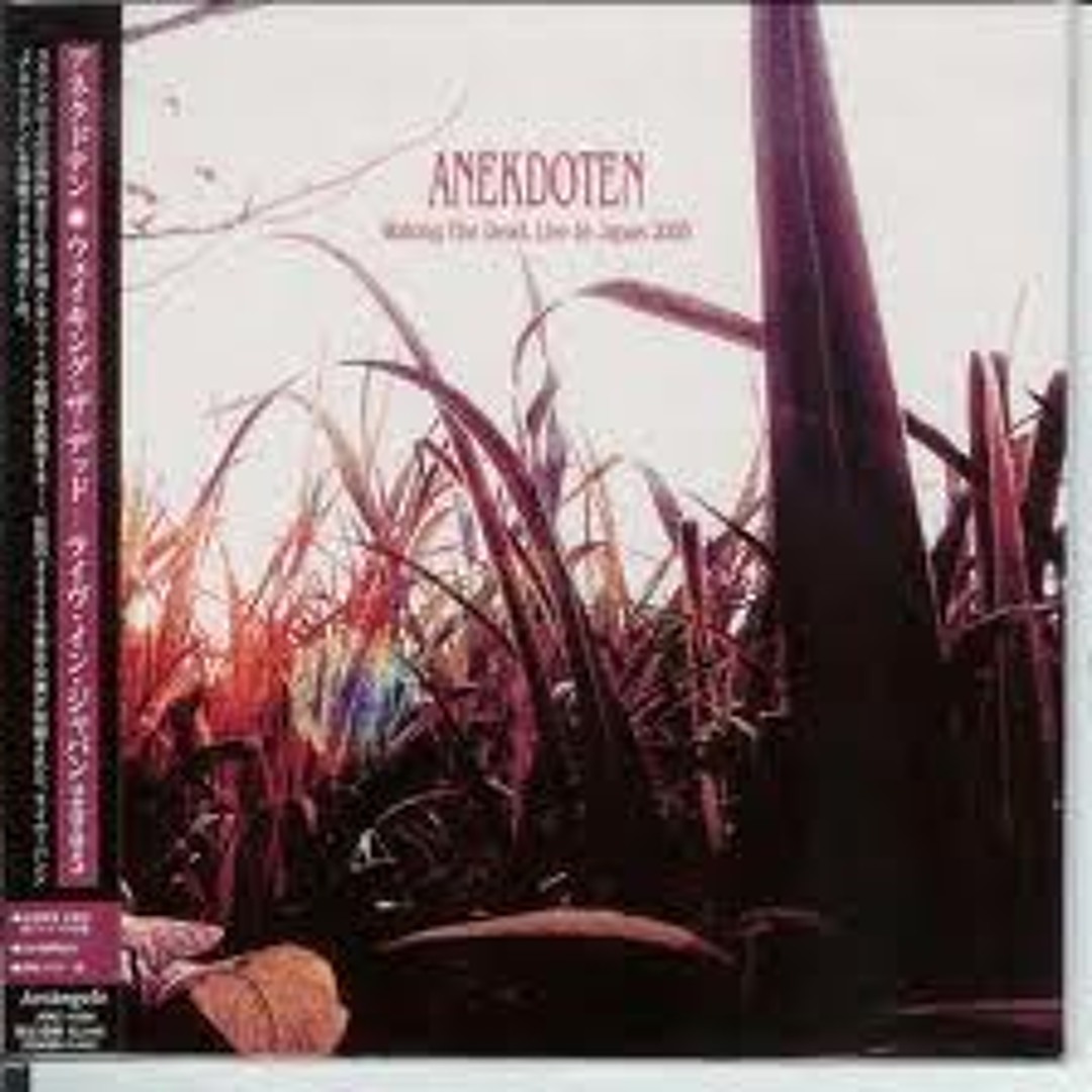 Live ANEKDOTEN Japan | - Anekdoten In Official ⁄ Dead, The Waking