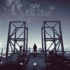 S.P.Y. - What The Future Holds (Feat. Ian Shaw)