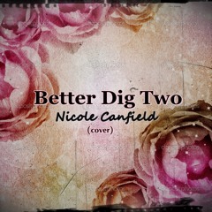 Better Dig Two | The Band Perry