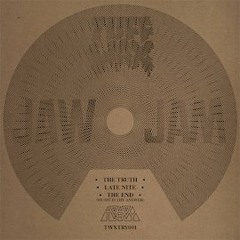 Jaw Jam - The Truth (from TWX-012)