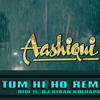 Tum Hi Ho Aashiqui 2 mix DIDI Ft. DJ KIRAN KOLHAPUR...