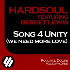 Hardsoul & Berget Lewis - Song 4 Unity (Nick Mentes Bootleg) FULL DOWNLOAD