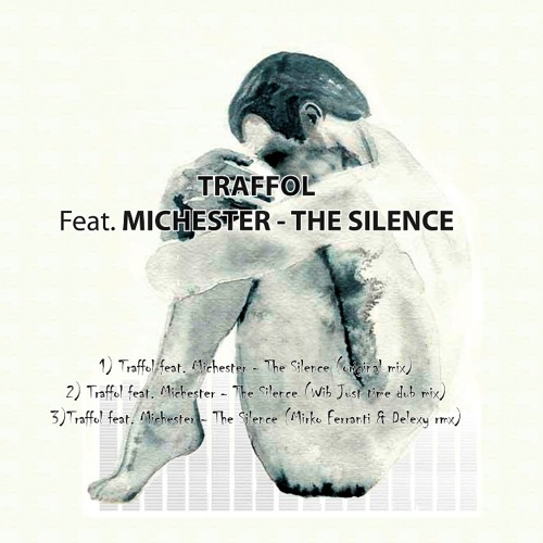Traffol feat MichEster - The Silence (original mix) [OUT 09-07-2013 on *AZIMUT RECORDS*]