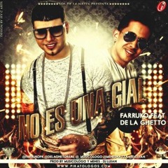 Farruko Ft. De La Ghetto - No Es Una Gial (Prod. By Musicologo Y Menes)
