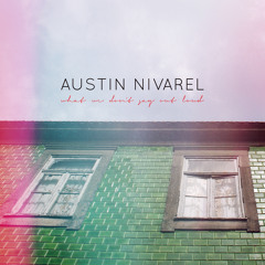Austin Nivarel - Come Back