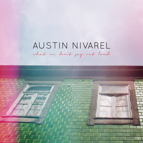 Austin Nivarel - Come Back