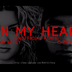 D-Pryde ft. Tori Kelly - In My Head (remix)
