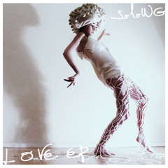 01 - SoloWg - L.O.V.E. (Original Mix) (L.O.V.E. EP)