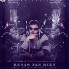 Farruko - Besas Tan Bien - (Farruko Edition)