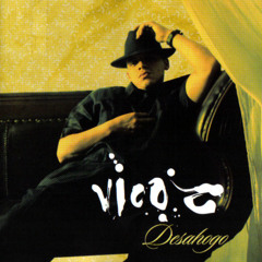 Vico C - Desahogo (2013)