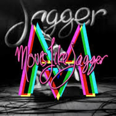 Moves Like the Jagger