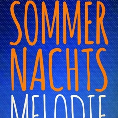 Florian Reinz-Sommernachtsmelodie 2013 Podcast