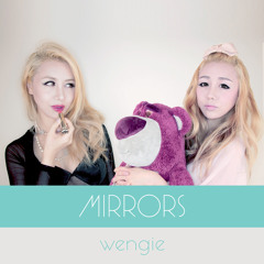 Mirrors (Cover) by Wengie (Prod. Don Valix)