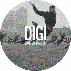 DIGI - liveset @ PING#1