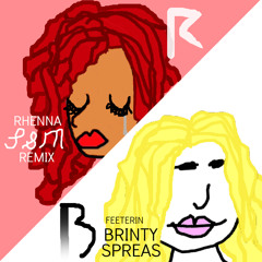 Rhenna - S&M Remix Feat. Brinty Spreas