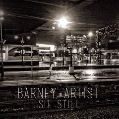 Barney Artist - Sit Still (Prod. By DuqueNuquem)