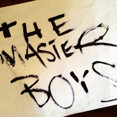 The Master Boys - Until There's Nothing Left