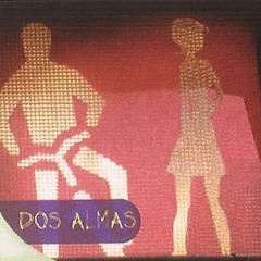 Dos Almas