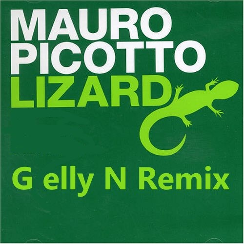 Mauro Picotto - Lizard (G elly N Remix)