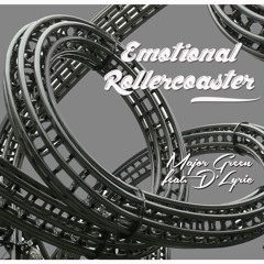 Emotional Rollercoaster feat. D'Lyric