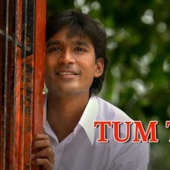 Raanjhanaa - Tum Tak