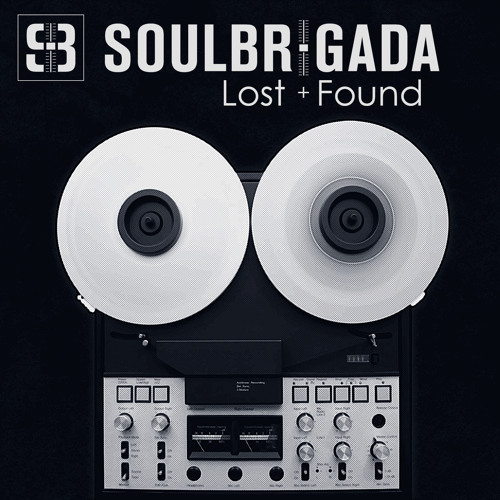 SoulBrigada pres. Lost & Found