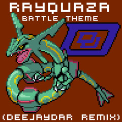 Rayquaza Battle Theme (DeeJayDar Remix)