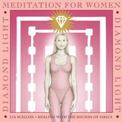 Diamond Light Meditation for Women