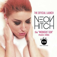 Neon Hitch Midnight Sun