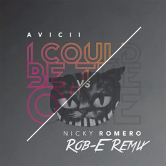 Nicky Romero, Avicii - I Could Be The One (Rob-E Remix) [Free Download]