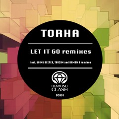 Torha - Let it Go (Toucan Remix) -  Diamond Clash