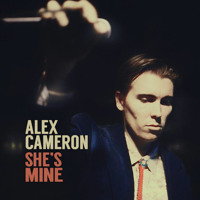 Alex Cameron - She's Mine