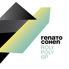 Renato Cohen - Roly Poly (Original Mix) [Soundcloud Edit]