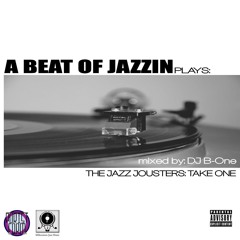 A Beat Of Jazzin: plays The Jazz Jousters mixed by DJ B-One