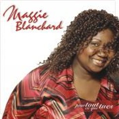 Jésus, Tu es ma vie et ma joie - Maggie Blanchard