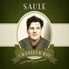 SAULE - Chanteur Bio