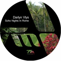 Darlyn Vlys - Soho Nights (WHYT NOYZ Remix)