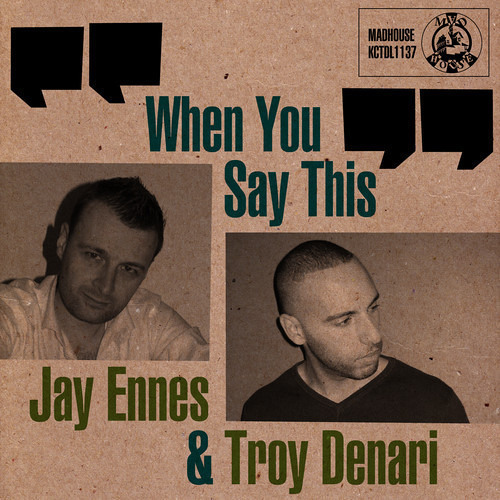 Jay Ennes ft. Troy Denari - When You Say This (Steve Mill & Elias Tzikas remix) Madhouse Records