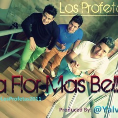 Los Profetas - La Flor Mas Bella (Prod @Yalvier)