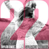 Taylor Swift - 22 (Spaarkey Remix)