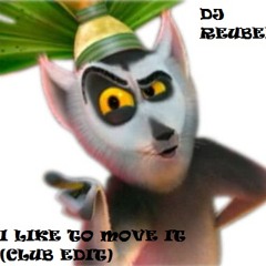 I Like To Move It (Mark Reuben Club Edit)