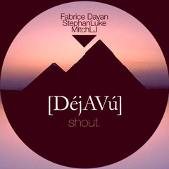 [DéjAVú] - Shout (Original Club Mix) [Preview][Soon on 1996 Records / Serial]