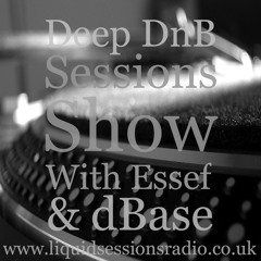 Deep DnB Sessions Show - dBase Guest Mix 05/05/2013