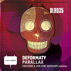 DEFORMATY- Parallax (CRACKERZ and JAM) remix- Out now on Beatport