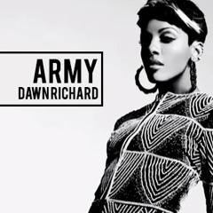 Dawn Richard - ARMY