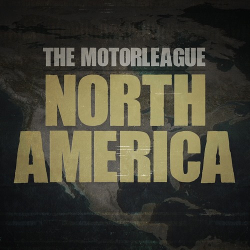 The Motorleague - North America