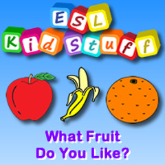 What Fruit Do You Like?