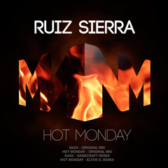 Ruiz Sierra - Hot Monday (Original Mix)