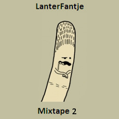 LanterFantje - Mixtape 2